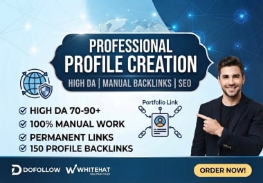 I will do 150 high da professional profile creation backlinks for SEO