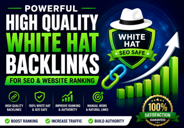 Powerful High Quality White Hat Backlinks for SEO & Website Ranking