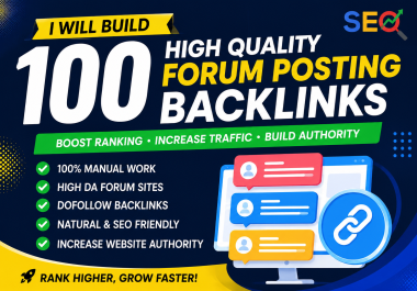 I Will Build 100 High Quality Forum Posting Backlinks