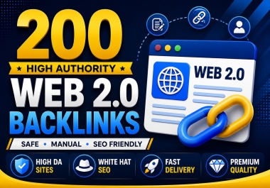 I Will Build 200 Powerful Web 2.0 Backlinks to Boost Google Rankings