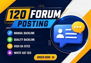 I Will Build 120 Premium Do-Follow Forum Backlinks on High DA Sites