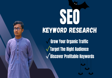 I will do advanced SEO keyword research for higher Google ranking