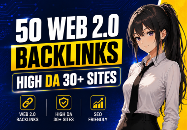 50 Web 2.0 Backlinks High Da 30+ Sites