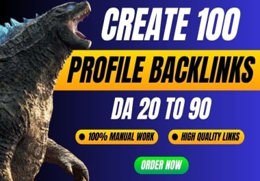 Get 100 High Quality Profile Backlinks on High Authority Sites