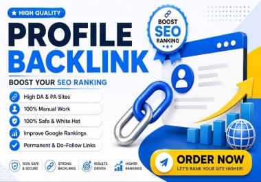 I will build 100 powerful profile backlinks to strengthen your SEO authority