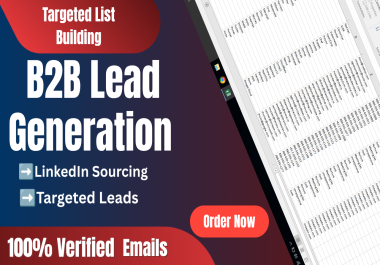 I will do targeted B2B lead generation and web research for any industry