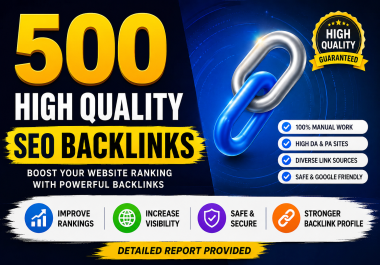 I Will Build 500 High Quality SEO Backlinks for Better Website Rankings