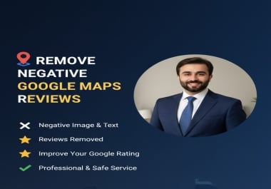 I Will Remove Fake, Spam & Policy-Violating Google Maps Reviews Professionally
