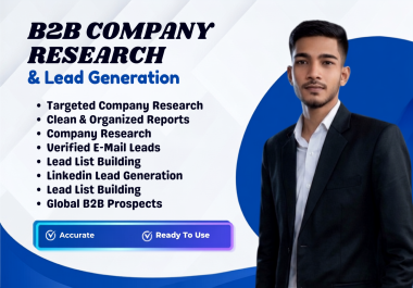 I Will Do B2B Lead Generation,  E-Mail List Building & B2B Data Research