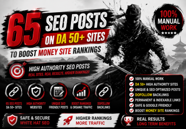65 SEO Posts on DA 50+ Sites to Boost Money Site Rankings
