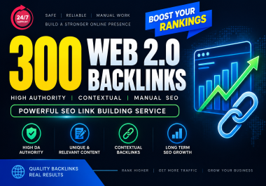 300 Web 2.0 Backlinks High Authority Manual White Hat SEO Link Building Service