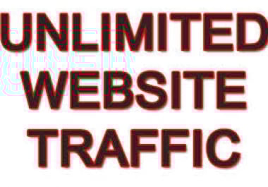 Get UNLIMITED genuine and real traffic to your website for one month