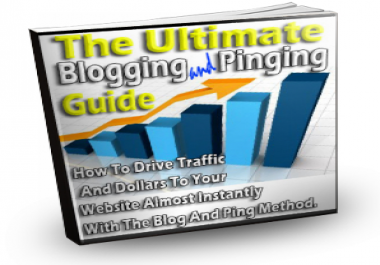 Ultimate Blogging And Pinging Guide