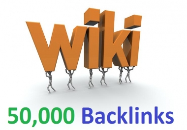 50,000 Wiki Backlinks for Your URL and Keywords