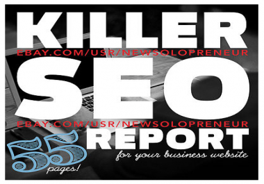 Ultimate SEO 55+ Pages Report for Website Search Engine Optimization Ranking