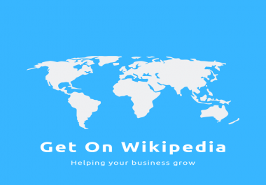 Consult,  Write & Publish a Wikipedia Page 100+ Orders