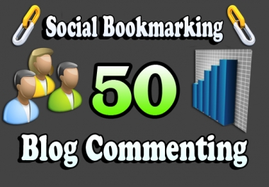 I will do 30 unique domain Blog Commenting and Plus 20 Social bookmarking DA30+