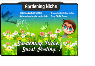 blog post and Write a Gardening Niche Article on a Garden Site