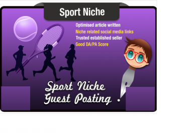 write and Guest Post an SEO optimized Sports Related Article PA42 DA31 Site