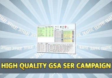 run High Quality Gsa SER seo campaign 2 Tiers for 3 days