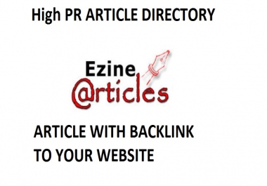 Write a 400+ word article and get it approved on Ezine Article Directory with Backlinks to Your Site