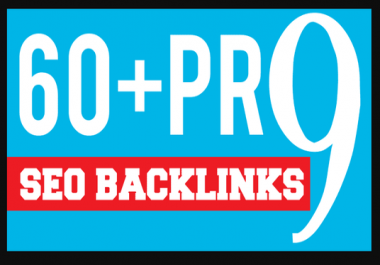 Create powerful 60 pr9 backlinks to improve ranking