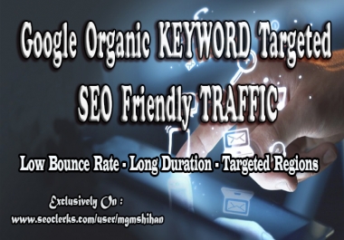 Google Organic KEYWORD Targeted TRAFFIC - SEO Friendly Visitors