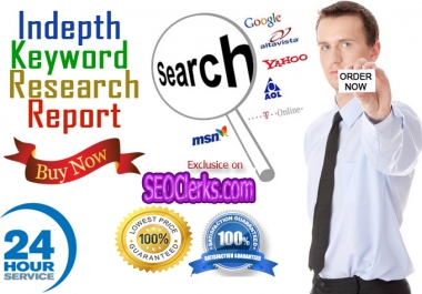 I will do depth keyword research for you in 24 hours