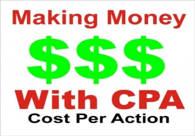 i Will Show You How To Make Unlimited Money in CPA