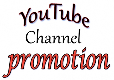 I will do youtube Chanel Promotions