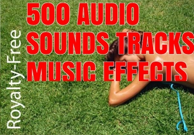 I will supply 500 PROFESSIONAL Royalty Free Music Tracks Sound Jingles FX