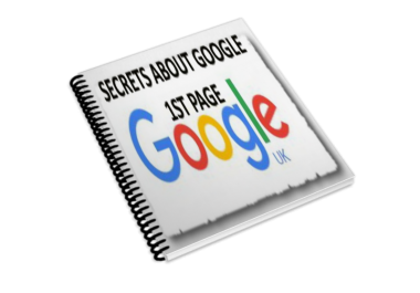 SECRETS ABOUT GOOGLE FIRST PAGE