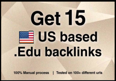 Build 15 US based edu backlinks,  its excellent website and Yo-u tube seo