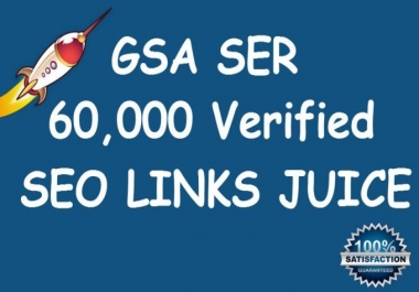 I will do 60,000 Verified GSA Ser Live Backlinks for Seo Rankings
