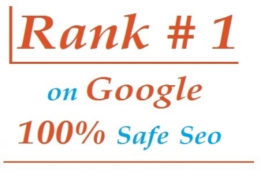 I will rank you first in google or full refund