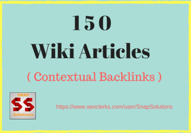 Create 150 Wiki Articles Backlinks ( Contextual Backlinks )