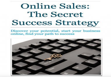 Online Sales The Secret Success Strategy