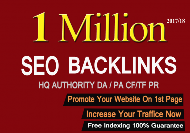 Get 1 Million Do Follow Backlinks which Rank your site