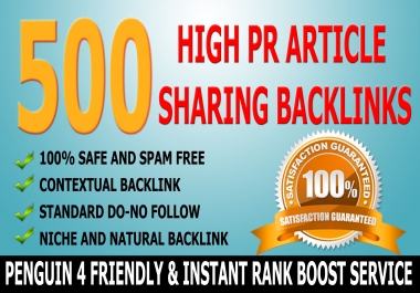 SkyRocket Your Rank with 500 High PR Article Sharing Backlinks