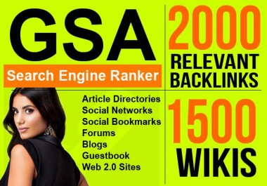 build GSA Search Engine Ranker 3500 Authority Backlinks for your website seo