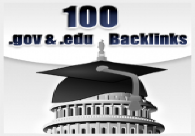 100 HQ. Gov &. EDU Backlinks - Soar your rank