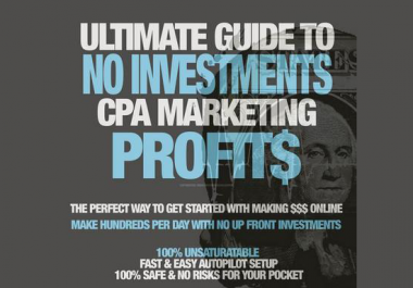 Ultimate Guide To No Investments CPA Marketing Profits