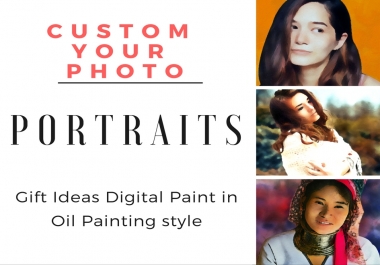 Custom your photo in Oil Painting Style as gift ideas 24 hours