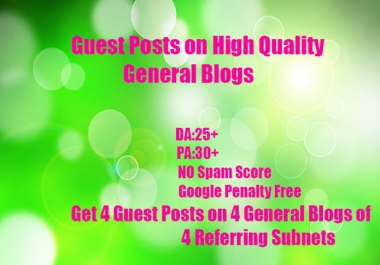  4 Guest posts on 4 General Blogs on DA:40+