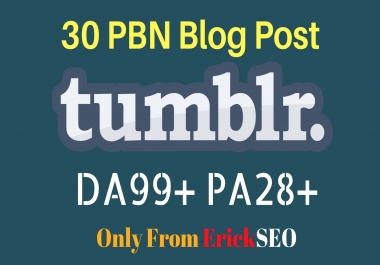 30 High DA98+ PA 28+ Tumblr Backlinks With high Quality Content