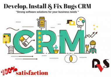 Develop,  install,  fix bugs CRM