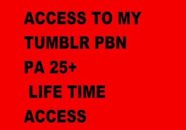 GET access to my tumblr PBN PA-25+