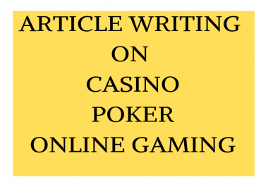 content writing on casino, blackjack, poker,online gaming, poker, roulette