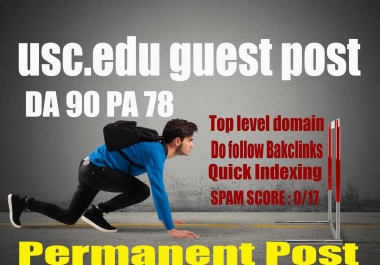 Will Write and Publish Guest Post On USC. edu with Dofollow Backlink