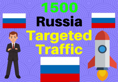 1500 Russia TARGETED traffic to your web or blog site. Get Adsense safe and get Good Alexa rank